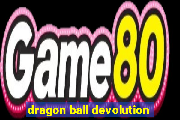 dragon ball devolution